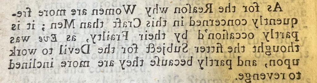 section from a book that reads “As for the Reason why Women are more frequently concerned in this Craft than Men; it is partly occasion’d by their Frailty, 因为夏娃被认为是魔鬼更适合的对象, 部分原因是他们更倾向于报复。”